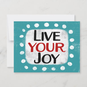 Live Your Joy Greeting Card