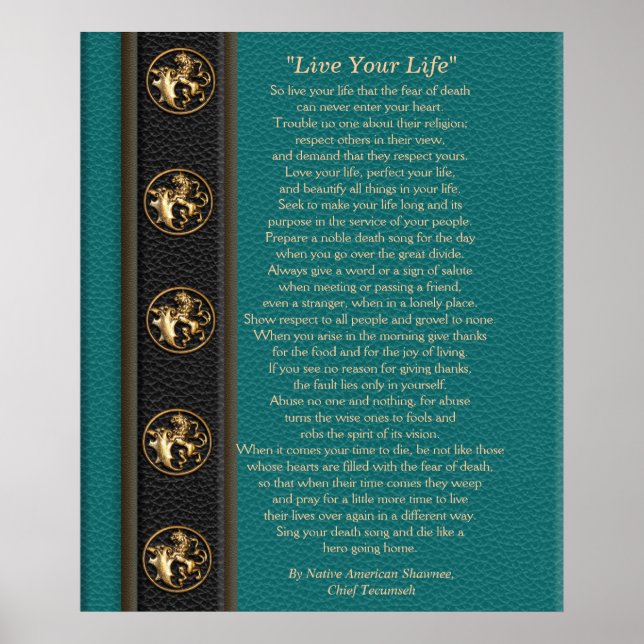 "Live Your Life"  by Chief Tecumseh Poster (Front)