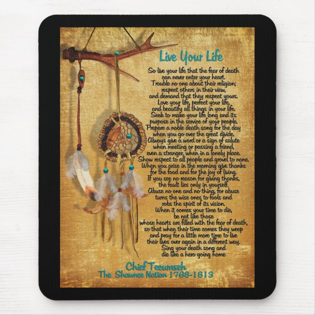 Live your life, Chief Tecumseh "Act of Valour" Mouse Mat (Front)