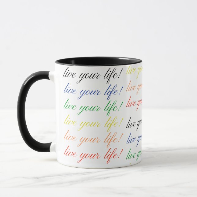 Live your life colour mug (Left)