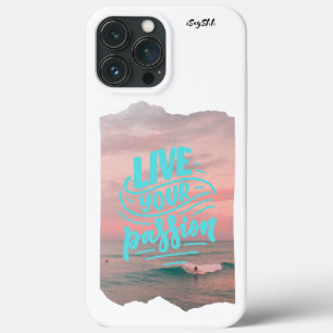 live your passion iPhone 13 pro max case