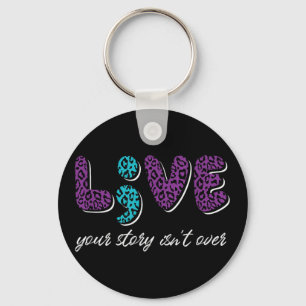 Live Your Story Isnt Over - Suicide Prevention Awa Key Ring
