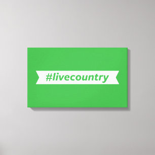 #LiveCountry Canvas Print