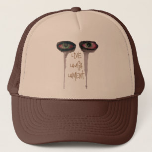 LiveLaughLament Trucker Hat