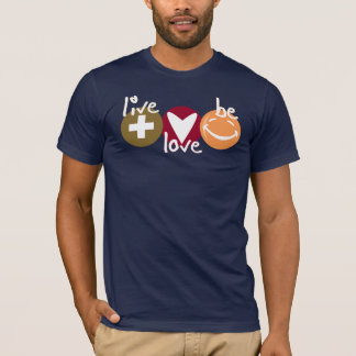 LiveLoveBe Tee