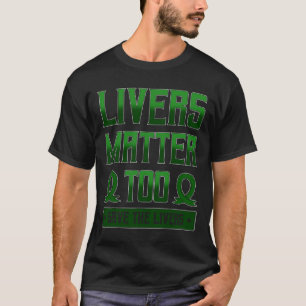 Liver Cancer Awareness Green Ribbon Jaundice Hepat T-Shirt