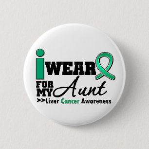 Liver Cancer I Wear Emerald Green For My Aunt 6 Cm Round Badge
