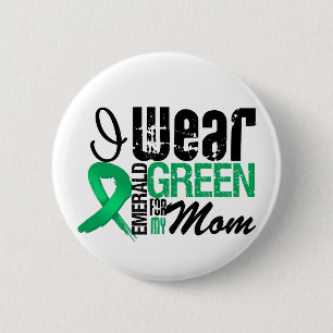 Liver Cancer I Wear Emerald Green For My Mum 6 Cm Round Badge