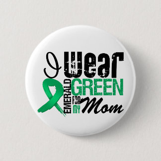Liver Cancer I Wear Emerald Green For My Mum 6 Cm Round Badge