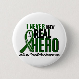 Liver Cancer NEVER KNEW A HERO 2 Grandfather 6 Cm Round Badge