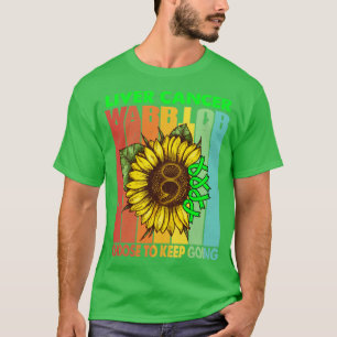 Liver Cancer Warrior Choose To Keep Going Support T-Shirt