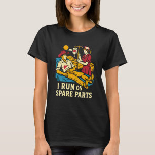 Liver Surgery I Run on Spare Parts Fun Mens Patien T-Shirt