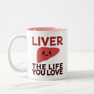 Liver the Life You Love – Cute Liver with a Smile Two-Tone Coffee Mug