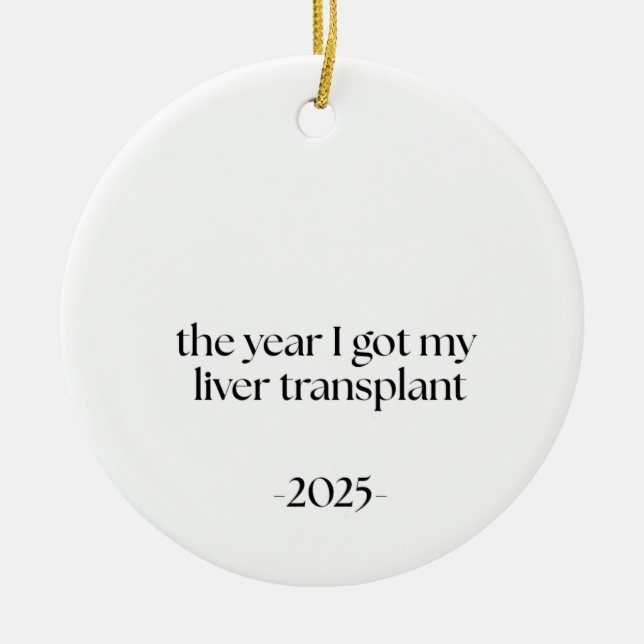 Liver Transplant Recipient, Survivor Recovery Gift Ceramic Tree Decoration (Front)