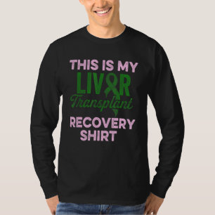 Liver Transplant Survivor Funny Organ Warrior 1 T-Shirt