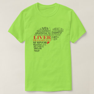Liver Transplant Survivor T-shirt 