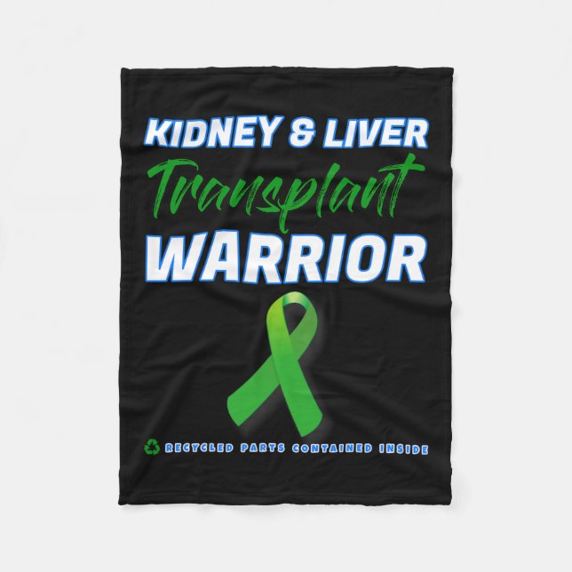 Liver Transplant Warrior Renal Kidney Disease Pati Fleece Blanket (Front)