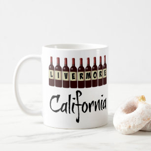 Livermore California Red Wine Bottles Tasting Fun Coffee Mug