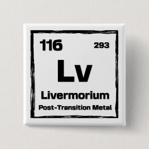 Livermorium (Lv) - Periodic Table of The Elements 15 Cm Square Badge