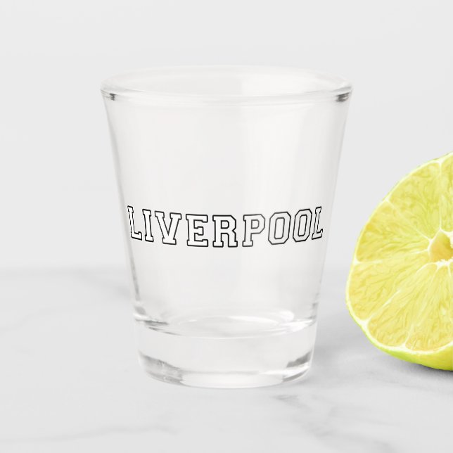 Liverpool England Shot Glass (Front)