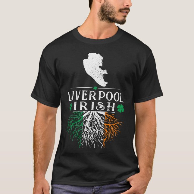 Liverpool UK City Irish Roots St Patrick Day T-Shirt (Front)
