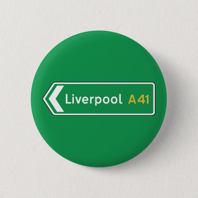 Liverpool, UK Road Sign 6 Cm Round Badge (Front)