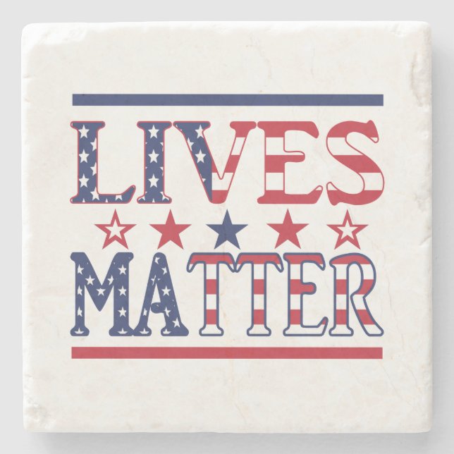 Lives Matter - American Flag Stone Coaster (Front)