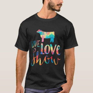 Livestock Show Cattle For Cow Lovers - Painting T-Shirt