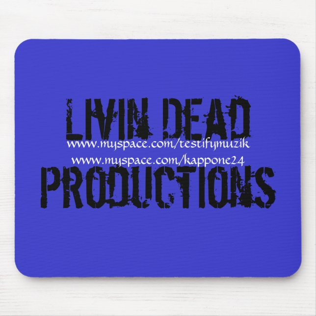 Livin Dead Productions, www.myspace.com/testify... Mouse Mat (Front)