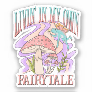Livin’ In My Own Fairytale – Frog & Mushroom
