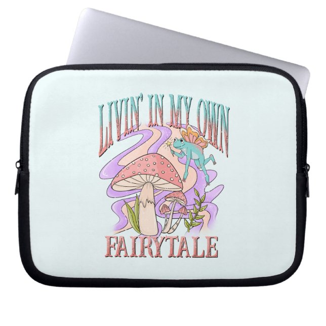 Livin' In My Own Fairytale Laptop Sleeve (Front)