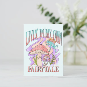 Livin' In My Own Fairytale Postcard