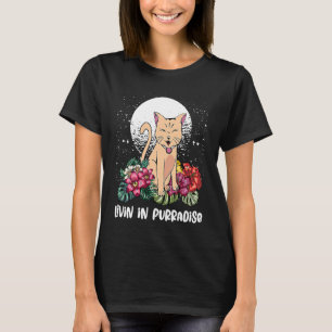Livin in Purradise Cat Hobby Kitten Pastime Cat M T-Shirt