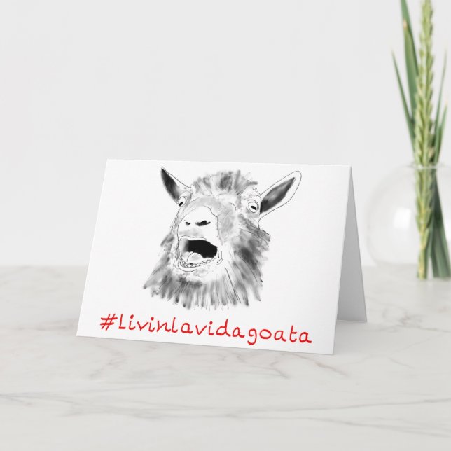 Livin La Vida Goata Funny Screaming Goat Drawing Card (Front)