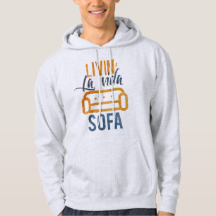 Livin' la vida sofa hoodie