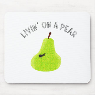 Livin On A Pear Mouse Mat