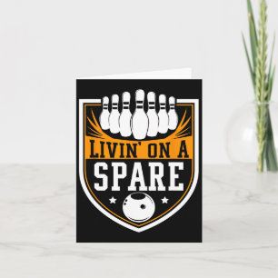 Livin On A Spare - Funny Bowling Gift Card