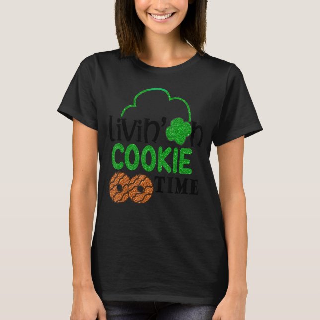Livin On Cookie Time Scout For Girls Bakery Cookie T-Shirt (Front)