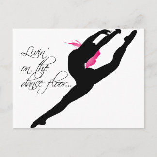 Livin on the Dance Floor Pink Dancer Postcard