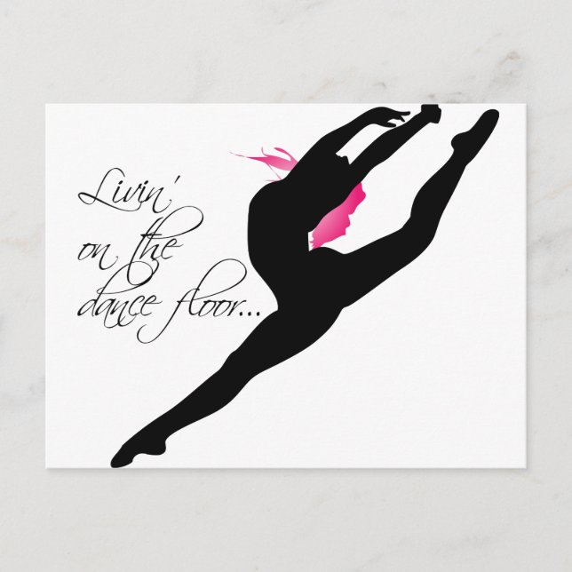 Livin on the Dance Floor Pink Dancer Postcard (Front)