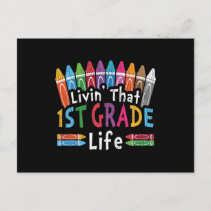 Livin’ That 1st Grade Life Crayon Back to School Postcard