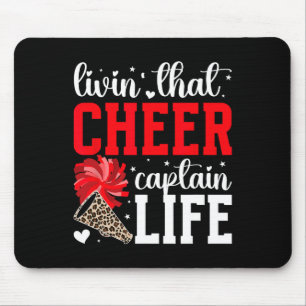 Livin' That Cheer Captain Life Cheerleading Captai Mouse Mat