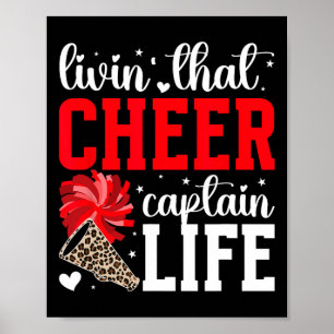 Livin' That Cheer Captain Life Cheerleading Captai Poster