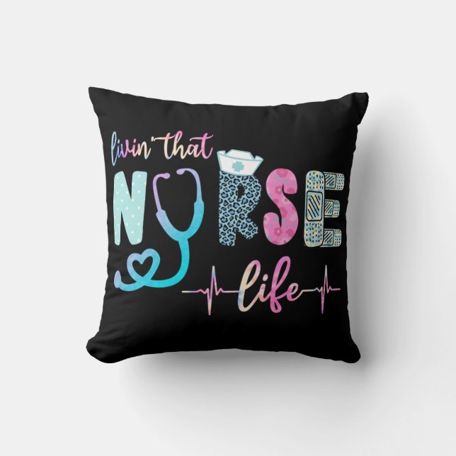 Livin That Nurse Life Cushion (Front)