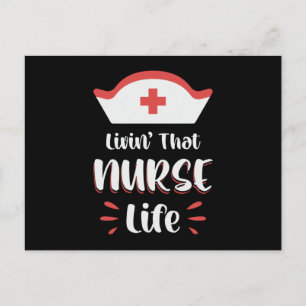 Livin' That Nurse Life Medicine Emergency Nurses Postcard