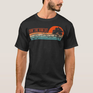 Livin that Van Life  Retro Camper Camping Van  T-Shirt