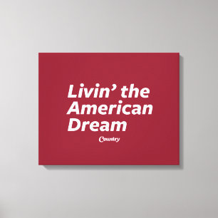 Livin' the American Dream Canvas Print