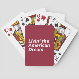 Livin' the American Dream Playing Cards