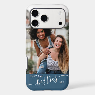 Livin the Besties Life Quote Blue Friends Photo