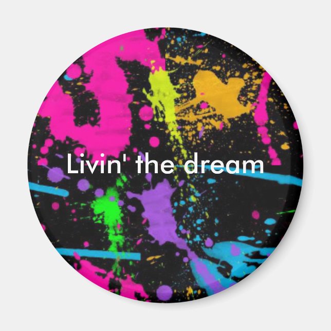 Livin' the dream magnet (Front)